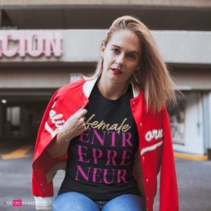 Female Entrepreneur Fitted Tee for Empowered Women